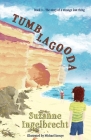 Tumblagooda: The story of a strange lost thing By Suzanne Ingelbrecht, Michael Inouye (Illustrator) Cover Image