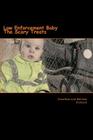 Law Enforcement Baby: The Scary Treats Cover Image