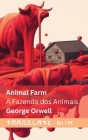 Animal Farm A / Fazenda dos Animais: Tranzlaty English Português Cover Image