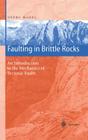 Faulting in Brittle Rocks: An Introduction to the Mechanics of Tectonic Faults Cover Image
