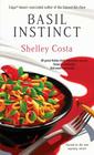 Basil Instinct By Shelley Costa Cover Image