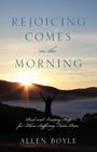 REJOICING Comes in the Morning: Real and Lasting Help for Those Suffering From Pain Cover Image