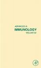 Advances in Immunology: Volume 92 By Frederick W. Alt (Editor) Cover Image