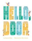 Hello, Door By Alastair Heim, Alisa Coburn (Illustrator) Cover Image
