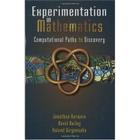 Experimentation in Mathematics: Computational Paths to Discovery Cover Image