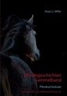 Pferdegeschichten Sammelband: Pferdeschicksale Cover Image
