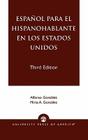 Espanol Para El Hispanohablante En Los Estados Unidos By Alfonso González, Mirta A. González Cover Image