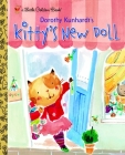 Kitty's New Doll (Little Golden Book) By Dorothy Kunhardt Cover Image