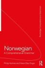 Norwegian: A Comprehensive Grammar: A Comprehensive Grammar (Routledge Comprehensive Grammars) By Philip Holmes, Hans-Olav Enger Cover Image