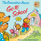 The Berenstain Bears Go to School (First Time Books(R)) By Stan Berenstain, Jan Berenstain Cover Image