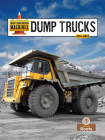 Dump Trucks By Ryan James Cover Image