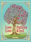 Love Is Patient, Love Is Kind Coloring Book Cover Image