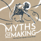 Myths of Making By Julien-G Cover Image