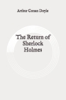 The Return of Sherlock Holmes: Original By Arthur Conan Doyle Cover Image