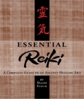 Essential Reiki: A Complete Guide to an Ancient Healing Art By Diane Stein Cover Image