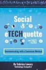 Social eTECHquette: Communicating with a Conscious Mindset By Sabrina Lowery Cover Image