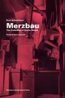 Kurt Schwitters Merzbau: The Cathedral of Erotic Misery Cover Image