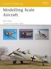 Modelling Scale Aircraft (Osprey Modelling) By Brett Green Cover Image