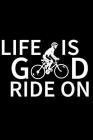 Life Is Good Ride on Cover Image