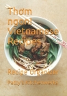 Thơm ngon! Vietnamese Recipes: Recipe Organizer By Patty's Kitchenwerks Cover Image