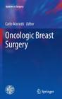 Oncologic Breast Surgery (Updates in Surgery) Cover Image