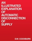 An Illustrated Explanation of Automatic Disconnection of Supply By D. W. Cockburn Cover Image