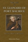 The Life of St. Leonard of Port Maurice By Giuseppe Maria Masserano Cover Image