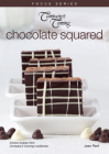 Chocolate Squared (Focus) By Jean Pare Cover Image