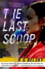 The Last Scoop (Clare Carlson Mystery #3) By R. G. Belsky Cover Image