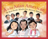 A is for Asian American: An Asian Pacific Islander Desi American Alphabet Cover Image