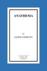 Anathema: A Tragedy In Seven Scenes By Leonid Andreyev Cover Image