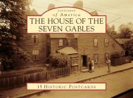 The House of the Seven Gables (Postcards of America) By Ryan Conary Cover Image