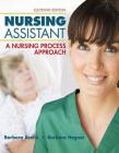 Nursing Assistant: A Nursing Process Approach Cover Image