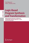 Logic-Based Program Synthesis and Transformation: 28th International Symposium, Lopstr 2018, Frankfurt/Main, Germany, September 4-6, 2018, Revised Sel Cover Image