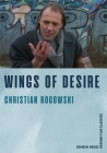 Wings of Desire By Christian Rogowski Cover Image