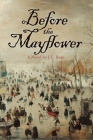 Before the Mayflower By J. L. Rose Cover Image