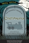 The Ghostly Tales of Chattanooga Cover Image