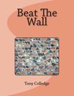 Beat The Wall Cover Image
