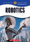 Robotics: From Concept to Cunsumer (Calling All Innovators: A Career for You) By Wil Mara Cover Image