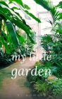 My little garden Cover Image