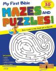 My First Bible Mazes and Puzzles Book By Kim Mitzo Thompson, Karen Mitzo Hilderbrand Cover Image