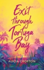 Exit through Tortuga Bay Cover Image