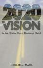 2020 Vision for the Christian Church (Disciples of Christ) By Richard L. Hamm Cover Image