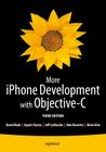 More iPhone Development with Objective-C: Further Explorations of the IOS SDK Cover Image