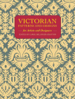 Victorian Patterns and Designs for Artists and Designers (Dover Pictorial Archive) Cover Image