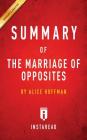Summary of The Marriage of Opposites: by Alice Hoffman Includes Analysis Cover Image