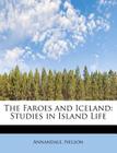 The Faroes and Iceland: Studies in Island Life Cover Image