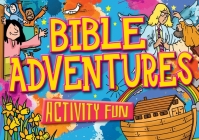 Bible Adventures (Activity Fun) By Tim Dowley Cover Image