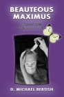 Beauteous Maximus: Volume Three, The Spirit of Truth Cover Image