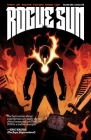 Rogue Sun, Volume 1: A Massive-Verse Book By Ryan Parrott, Abel (By (artist)), Chris O'Halloran (By (artist)) Cover Image